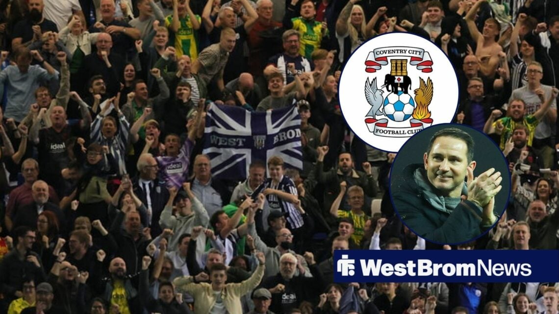 West Brom fans with Frank Lampard looking at them smiling as Coventry City badge looms.