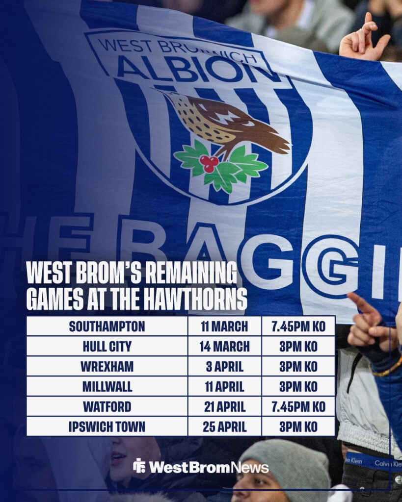 West Brom's remaining Championship 2025-26 games at The Hawthorns