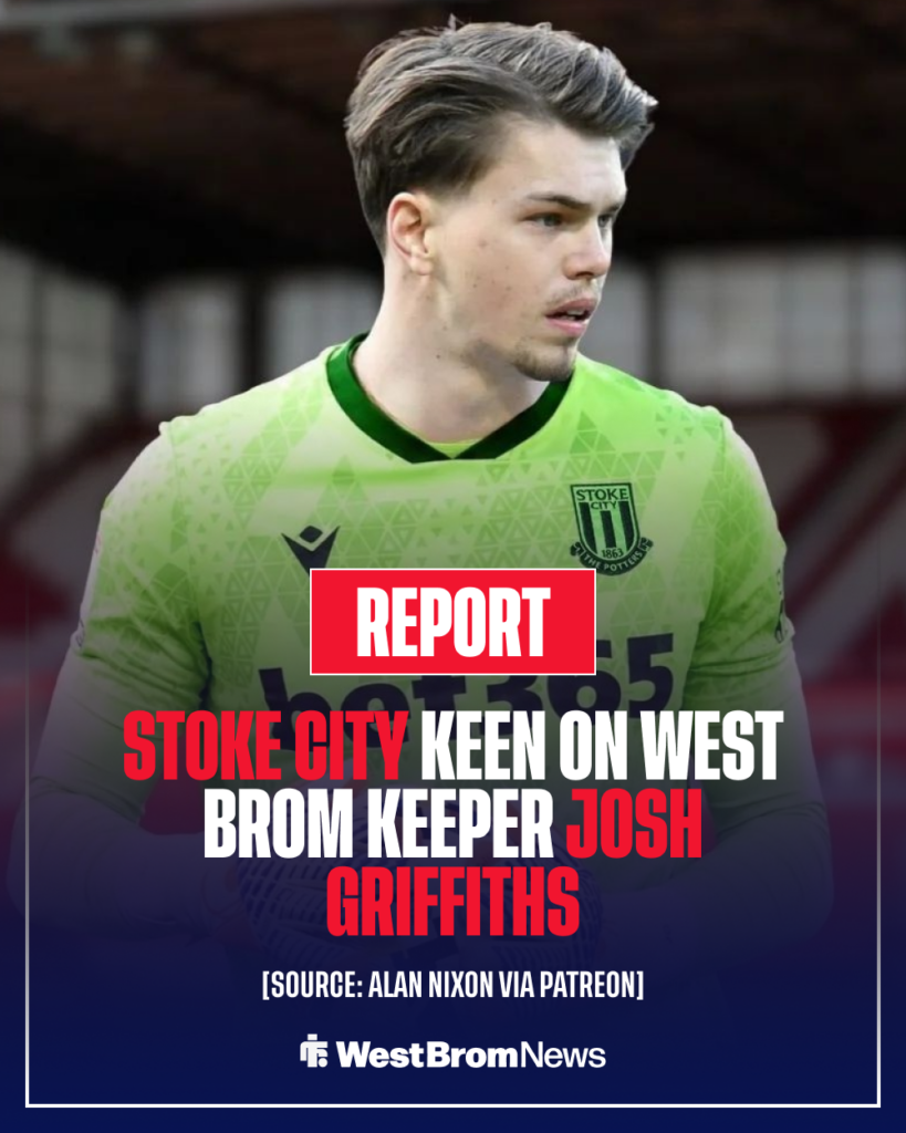 West Brom Josh Griffiths to Stoke City